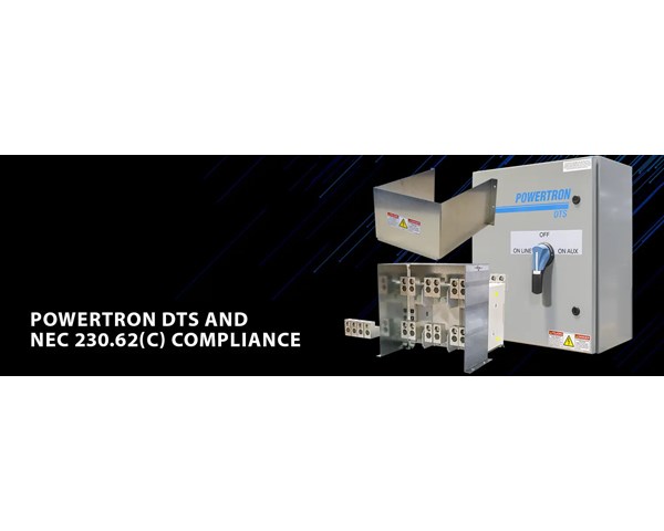 NEC 2023: What Section 230.62(C) Means for Service Equipment and How Powertron DTS Delivers Compliance