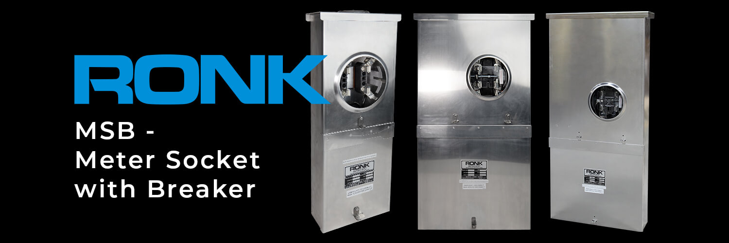 Why a RONK MSB Meter Main Combo Beats a Separate Meter and Circuit Breaker Setup 